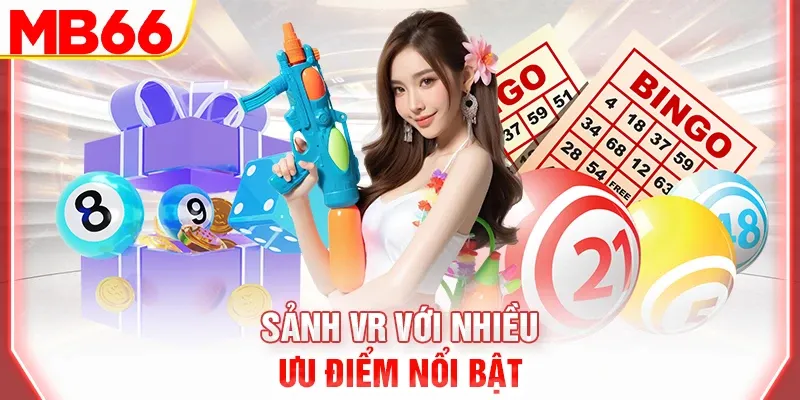 Sảnh VR với nhiều ưu điểm nổi bật