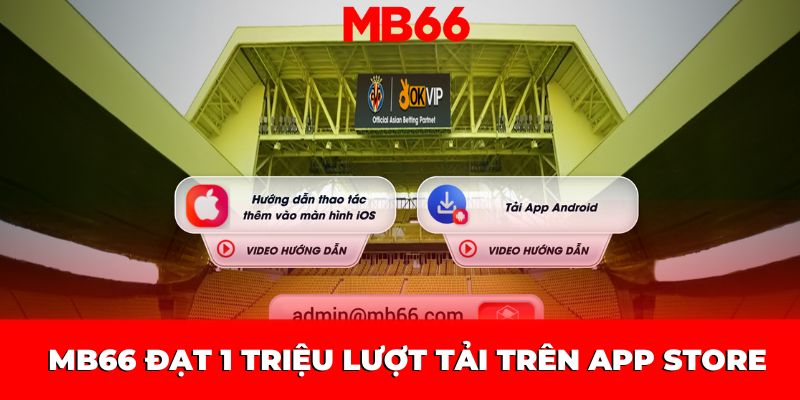 Chúng tôi nhận được 1 triệu lượt tải trên App Store