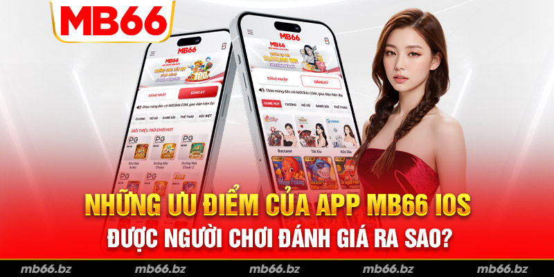 Đánh giá của người chơi khi tải app MB66 iOS