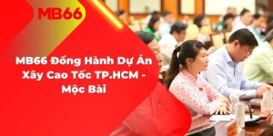 MB66 Đồng Hành Dự Án Xây Cao Tốc TPHCM – Mộc Bài