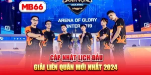Cập Nhật Lịch Đấu Giải Liên Quân Mới Nhất 2024