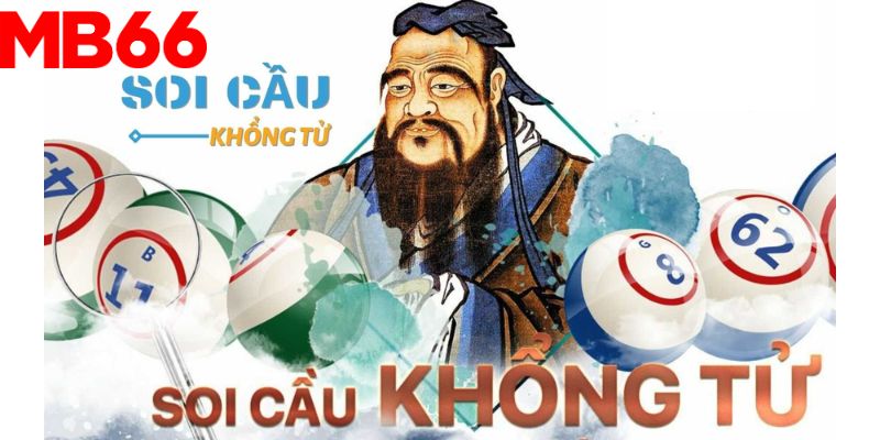 Soi cầu Khổng Tử là gì?