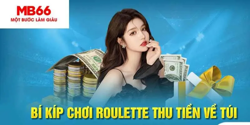Mẹo chơi dễ thắng trong Roulette MB66